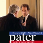Critique du film Pater d'Alain Cavalier