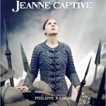 Jeanne Captive avec Clémence Poésy
