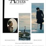 Capitaine Achab de Philippe Ramos avec Denis Lavant