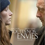 Toutes nos envies, avec Marie Gillain et Vincent Lindon