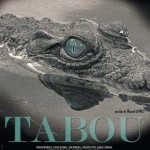 Tabou, un film de Miguel Gomes Tabou, un film de Miguel Gomes
