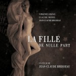La Fille de nulle part, un film de Jean-Claude Brisseau La Fille de nulle part, un film de Jean-Claude Brisseau