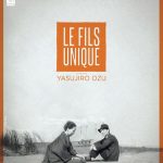 Le Fils unique, un film de Yasujirō Ozu