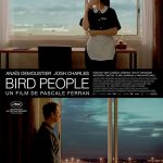 Bird people, un film de Pascale Ferran