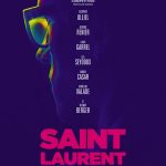 Saint Laurent, un film de Bertrand Bonello