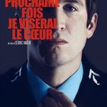 La Prochaine fois je viserai le coeur, un film de Cédric Anger