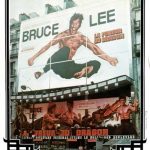 La Fureur du dragon de Bruce Lee à l'affiche du cinéma de René Château Le Hollywood Boulevard